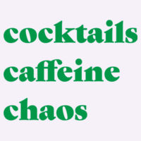 Cocktails, Caffeine & Chaos Design